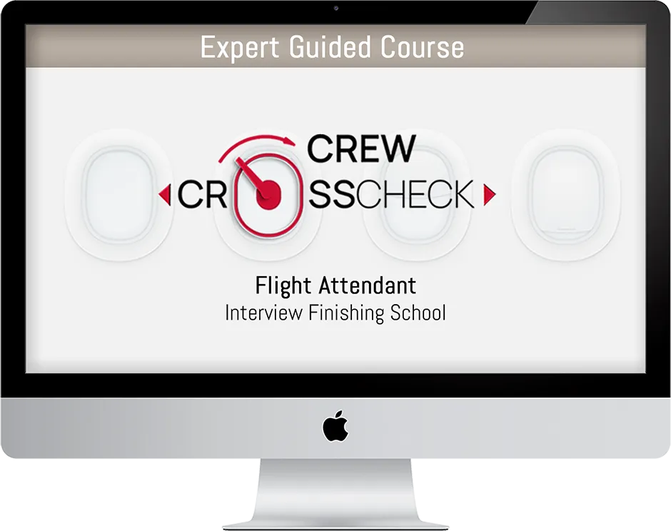 Crew Crosscheck - The Cabin Crew Interview Made Easy Finishing School - Expert Led